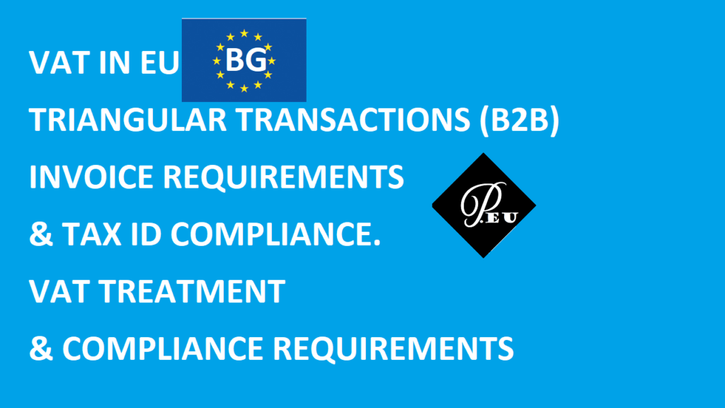 Navigating EU VAT. A Comprehensive Guide to Triangular Transactions (B2B)